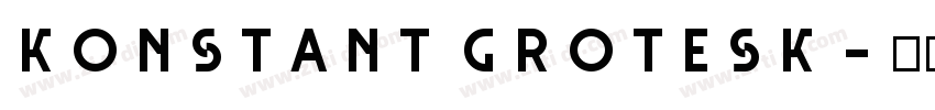 konstant grotesk字体转换